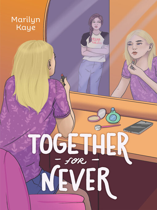 Title details for Together For Never by Marilyn Kaye - Available